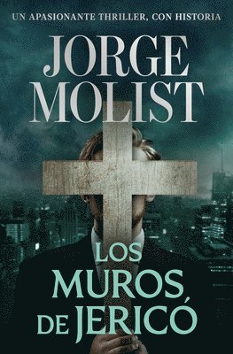 Jorge Molist - Los Muros de Jericó / The Walls of Jerico, Häftad