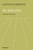Santiago Beruete - Planeta. Un Trozo de Tierra / Planet. a Piece of Land, Häftad. Tillgänglighet: Lägg i varukorg