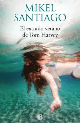 Mikel Santiago - El extraño verano de Tom Harvey, Häftad. Tillgänglighet: Lägg i varukorg