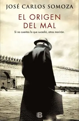 Jose Carlos Somoza - El Origen del Mal / The Origin of Evil, Häftad. Tillgänglighet: Lägg i varukorg