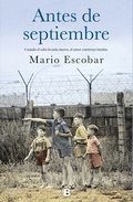 Antes de Septiembre / Before September