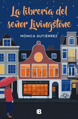 Monica Gutierrez - La Librería del Señor Livingstone / Mr. Livingstone's Bookstore, Häftad