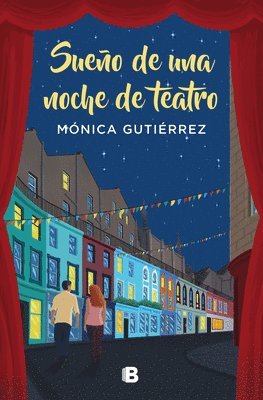 Monica Gutierrez - Sueño de Una Noche de Teatro / Dream of a Theater Night, Häftad