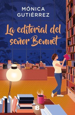 Mónica Gutiérrez - La Editorial del Señor Bennet / Mr. Bennet's Publishing House, Häftad