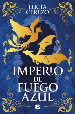 Lucía Cerezo - Imperio de Fuego Azul / Empire of Blue Fire, Häftad