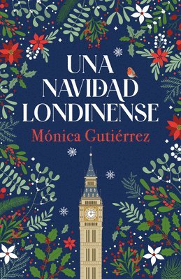 Mónica Gutiérrez - Una Navidad Londinense / A Londonesque Christmas, Inbunden