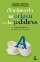 Alberto Buitrago Jiménez, José Agustín Torijano Pérez - Diccionario del origen de las palabras, Häftad