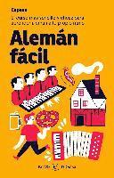 S. A. Espasa Calpe - Alemán fácil : el curso más sencillo y eficaz para aprender alemán a tu propio ritmo, Häftad