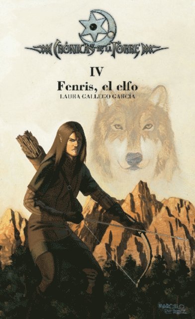 Laura Gallego - Crónicas de la Torre IV. Fenris, el elfo, E-bok