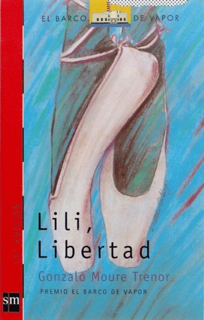 Gonzalo Moure Trenor - Lili, Libertad, E-bok