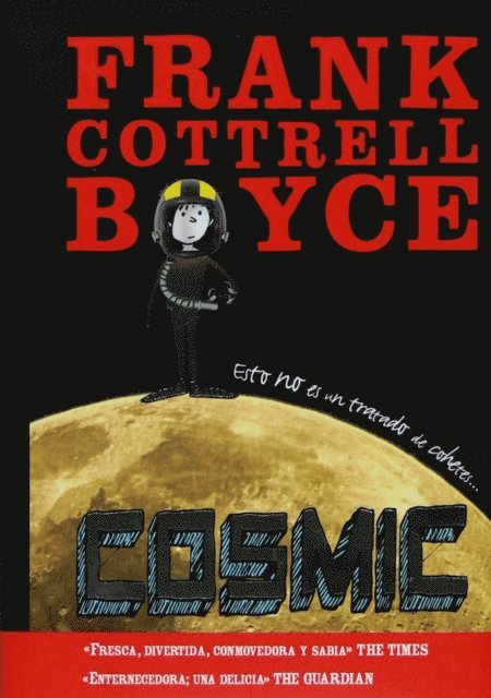 Frank Cottrell Boyce - Cosmic, E-bok