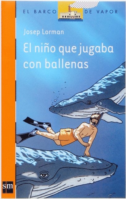 Josep Lorman - El niño que jugaba con las ballenas, E-bok