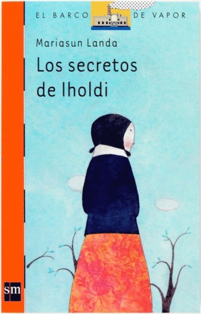 Mariasun Landa Etxebeste - Los secretos de Iholdi, E-bok