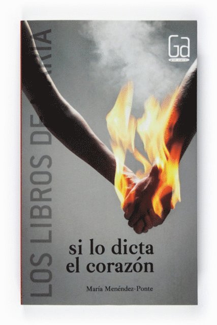 Maria Menendez-Ponte - Si lo dicta el corazón, E-bok