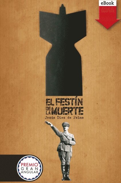 Jesus Diez de Palma - El festín de la muerte, E-bok