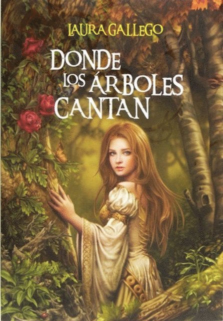 Laura Gallego - Donde los árboles cantan, E-bok