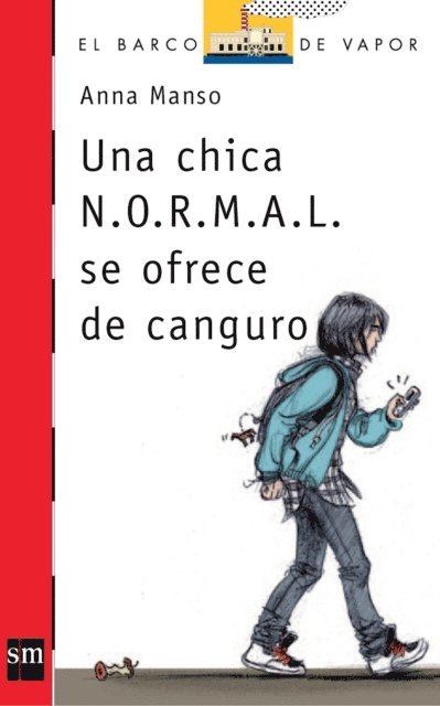 Anna Manso Munne - Una chica N.O.R.M.A.L. se ofrece de canguro, E-bok