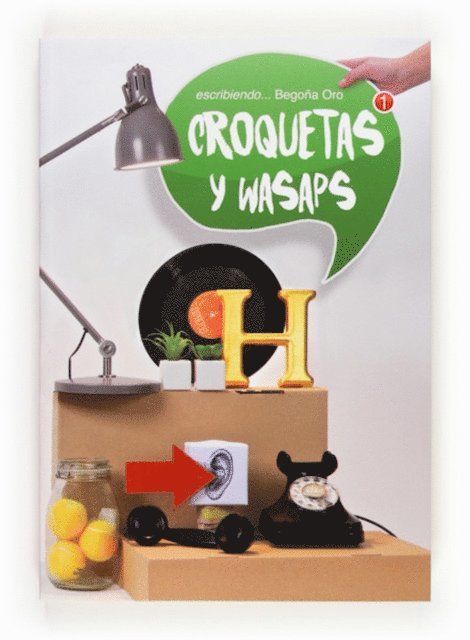 Begona Oro Pradera - Croquetas y wasaps, E-bok