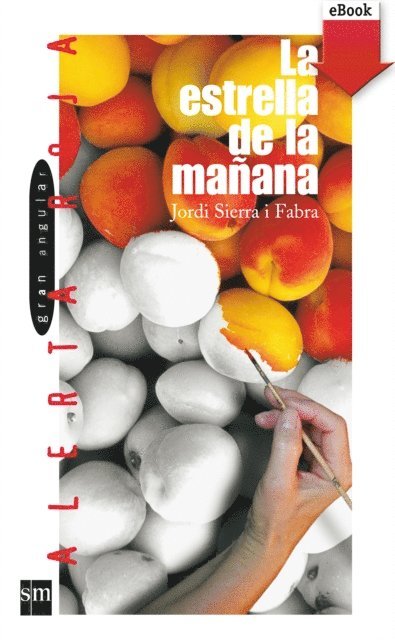 Jordi Sierra i Fabra - La estrella de la mañana, E-bok