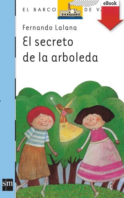 Fernando Lalana - El secreto de la arboleda, E-bok