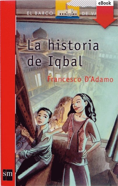 Francesco D'Adamo - La historia de Iqbal, E-bok