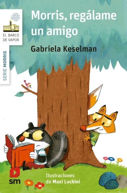 Gabriela Keselman - Morris, regálame un amigo, E-bok