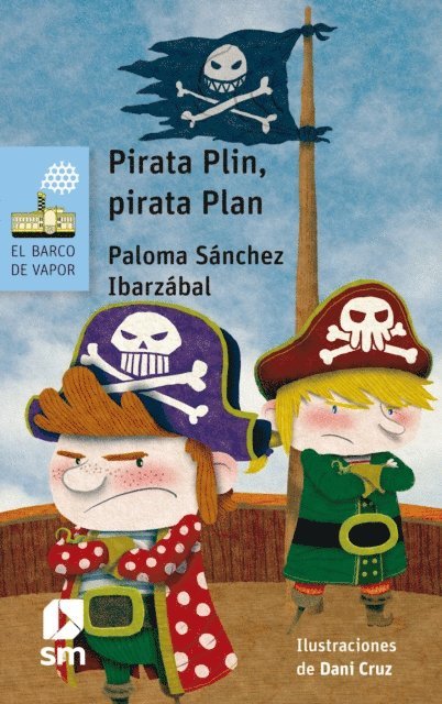 Paloma Sanchez Ibarzabal - Pirata Plin, pirata Plan, E-bok