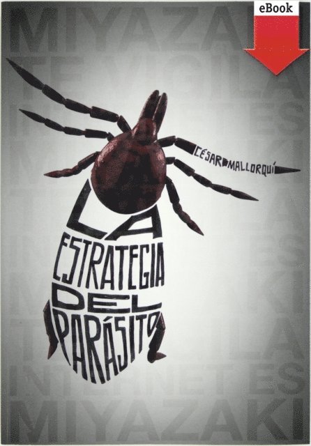 Cesar Mallorqui - La estrategia del parásito, E-bok