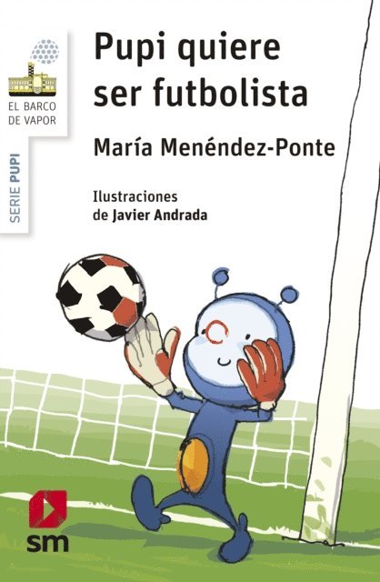 Maria Menendez-Ponte - Pupi quiere ser futbolista, E-bok