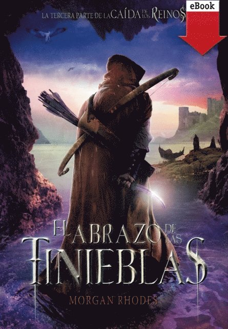 Morgan Rhodes - El abrazo de las tinieblas, E-bok