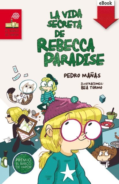 Pedro Manas Romero - La vida secreta de Rebecca Paradise, E-bok