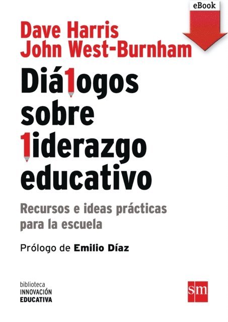 John West-Burnham, Dave Harris - Diálogos sobre Liderazgo Educativo, E-bok