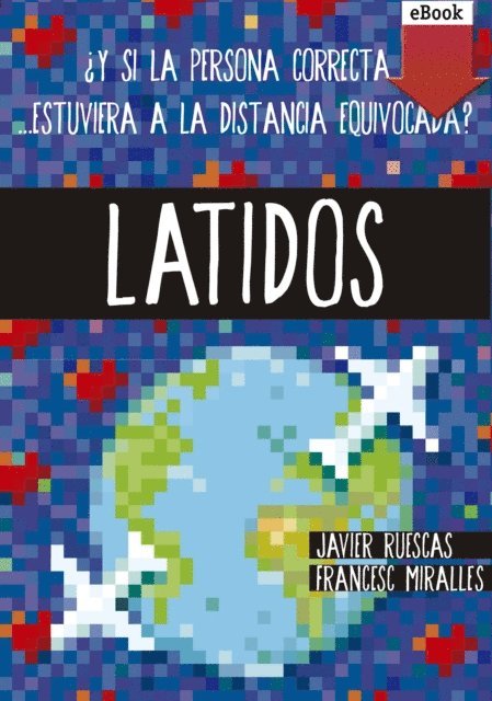 Javier Ruescas Sanchez, Francesc Miralles - Latidos, E-bok