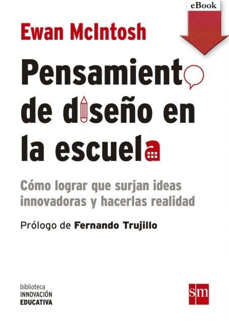 Ewan McIntosh - Pensamiento de diseño  en la escuela, E-bok
