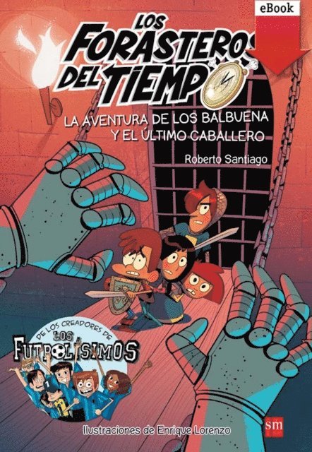 Roberto Santiago - La aventura de los Balbuena y el último caballero, E-bok
