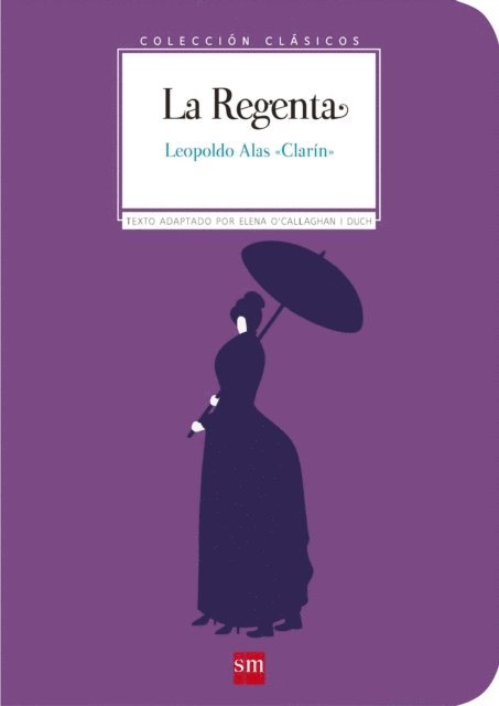 Clarin (Leopoldo Alas) - La Regenta, E-bok