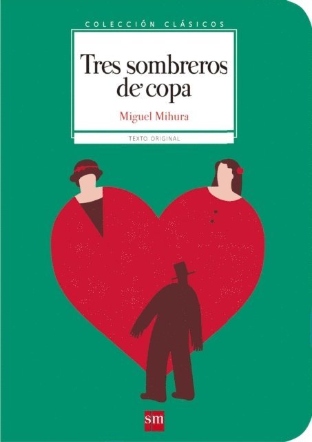 Miguel Mihura - Tres sombreros de copa, E-bok