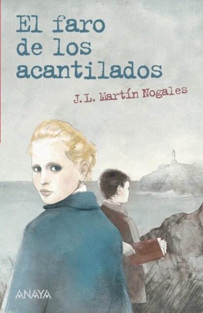 Jose Luis Martin Nogales - El faro de los acantilados, E-bok