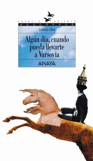 Lorenzo Silva - Algun dia, cuando pueda llevarte a Varsovia, E-bok