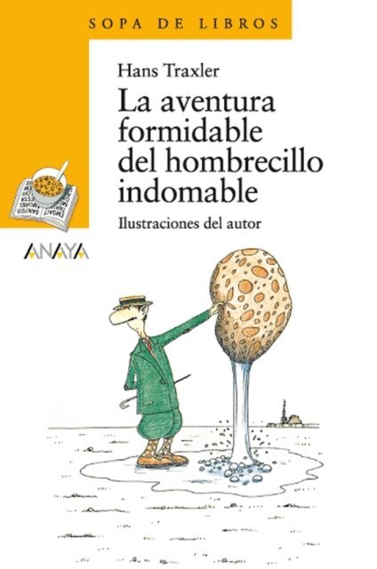 Hans Traxler - La aventura formidable del hombrecillo indomable, E-bok