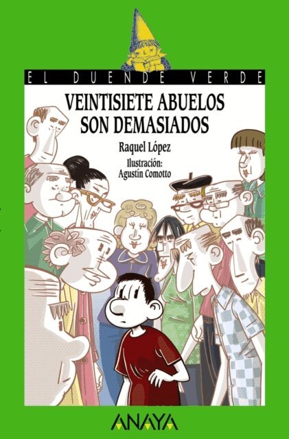 Raquel Lopez - Veintisiete abuelos son demasiados, E-bok