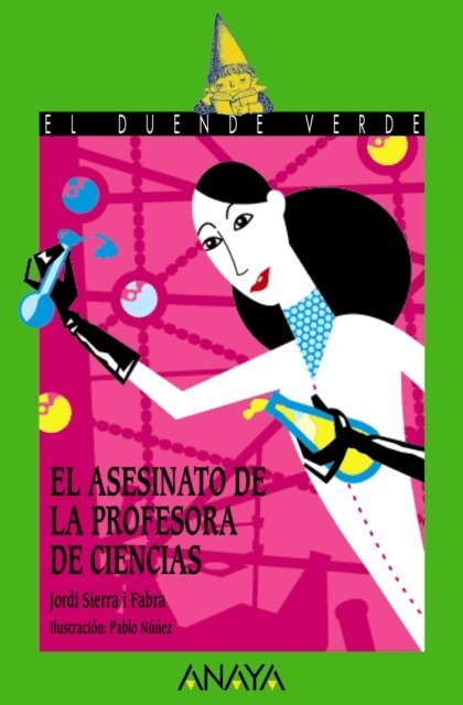 Jordi Sierra i Fabra - El asesinato de la profesora de ciencias, E-bok