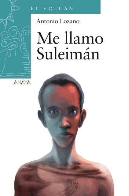 Antonio Lozano - Me llamo Suleiman, E-bok