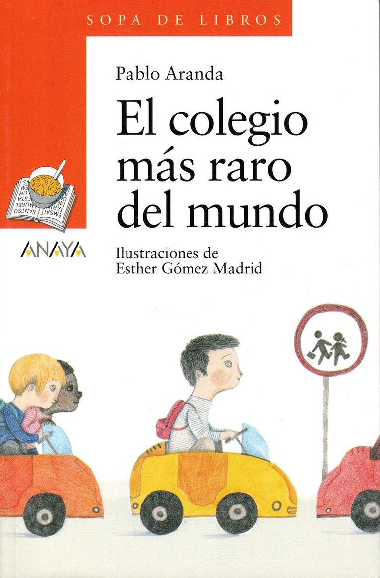 Pablo Aranda - El colegio mas raro del mundo, Häftad