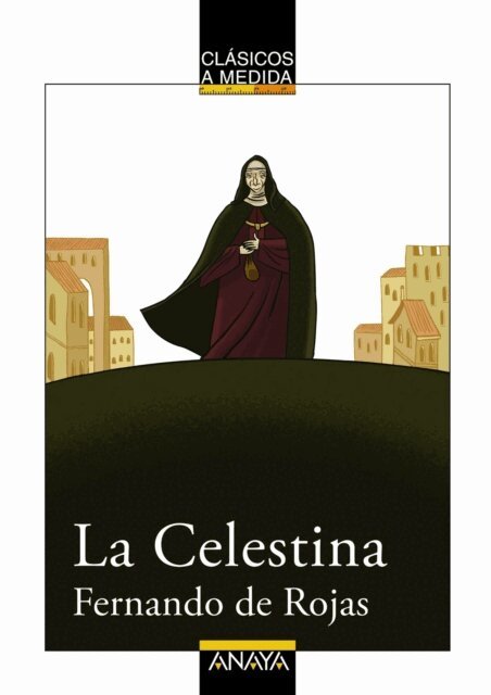 Fernando de Rojas - La Celestina, E-bok