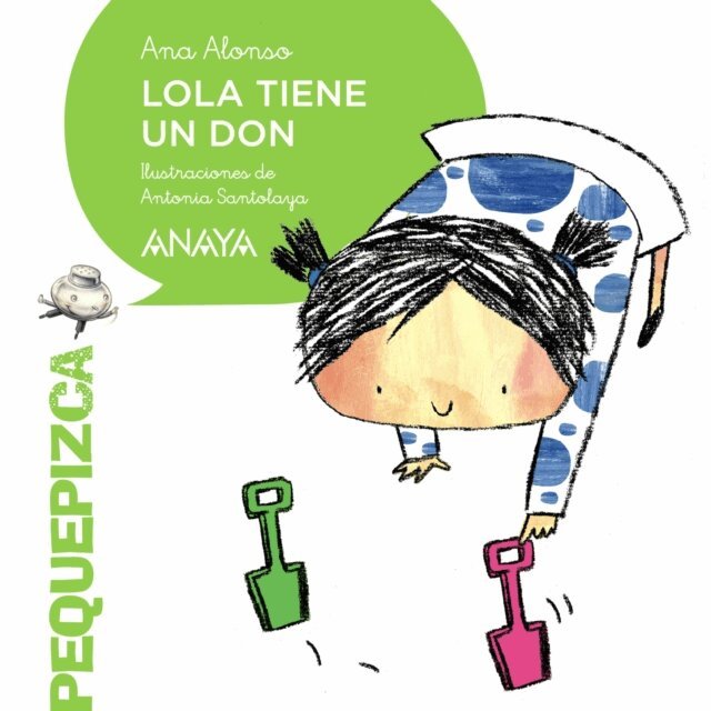 Ana Alonso - Lola tiene un don, E-bok