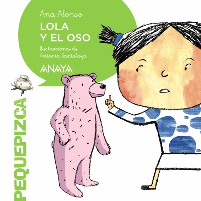 Ana Alonso - Lola y el oso, E-bok