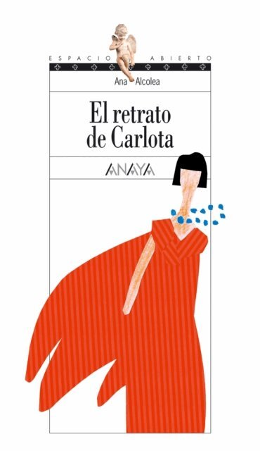 Ana Alcolea - El retrato de Carlota, E-bok