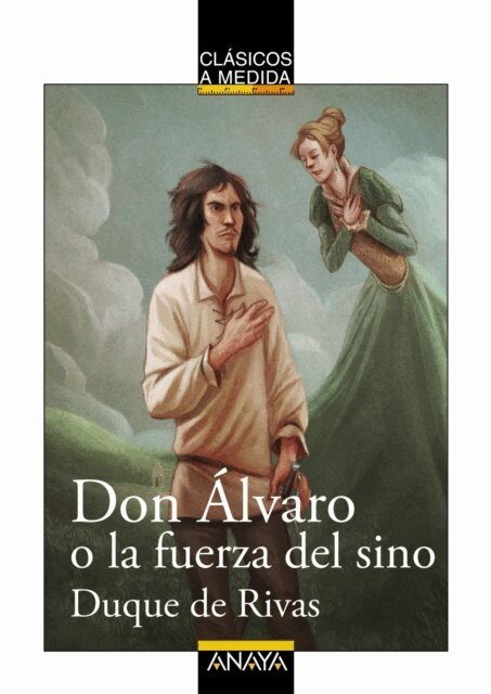 Duque de Rivas - Don Alvaro o la fuerza del sino, E-bok