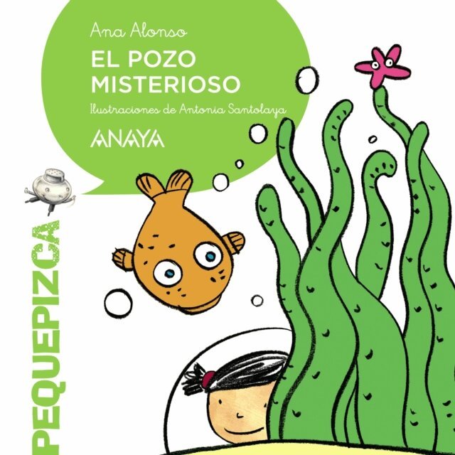 Ana Alonso - El pozo misterioso, E-bok